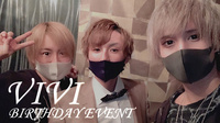 ViVi BIRTHDAY EVENT