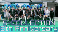 S-COLLECTION 6th Anniversary Event