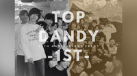 TOP DANDY 1st 15周年イベント