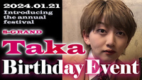 Taka BIRTHDAY EVENT