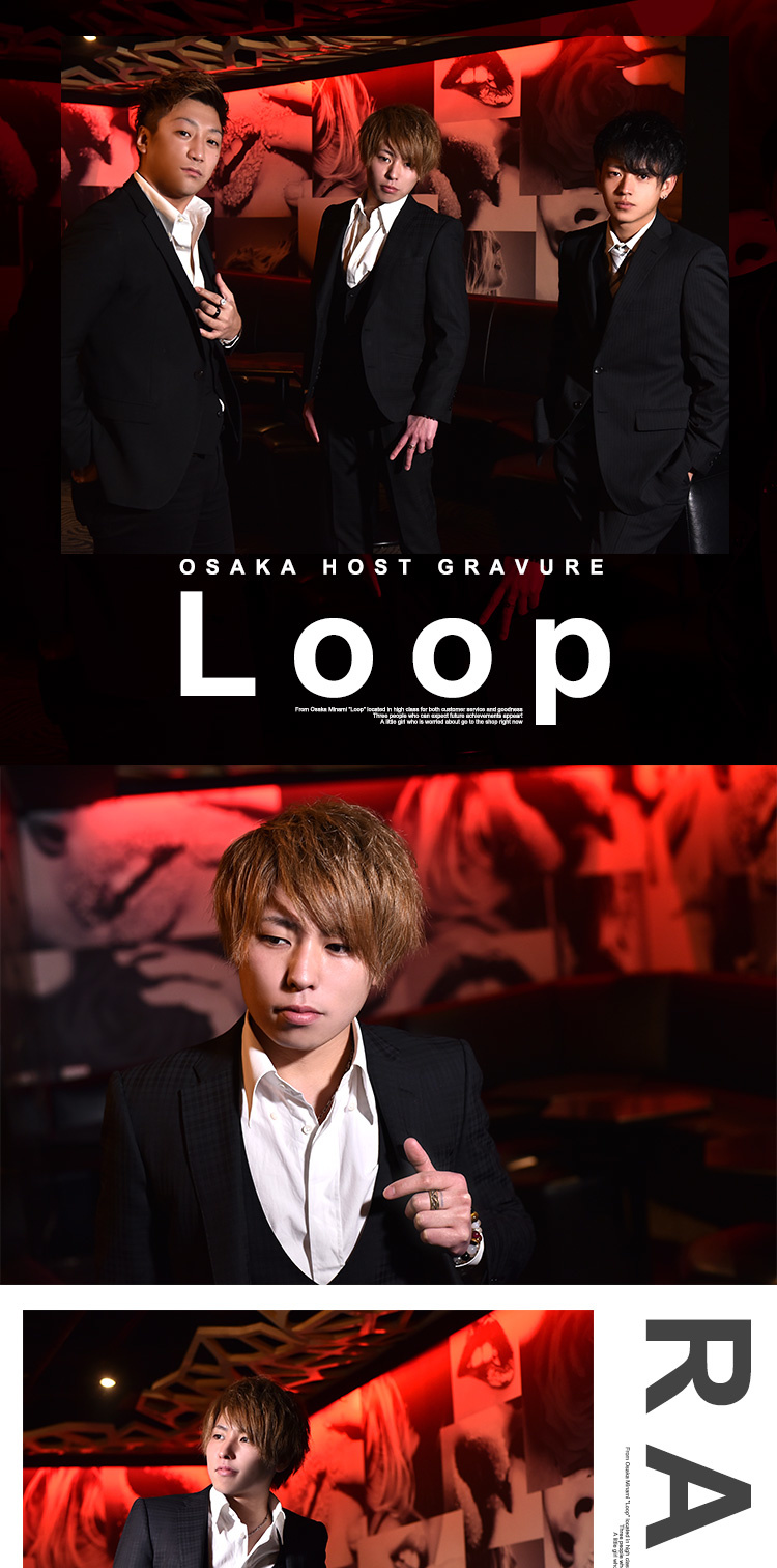 大阪ミナミ「Loop」で今注目すべき3人登場!!