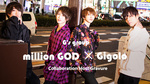 「G's group」の「million GOD」と「Gigolo」がコラボ!!