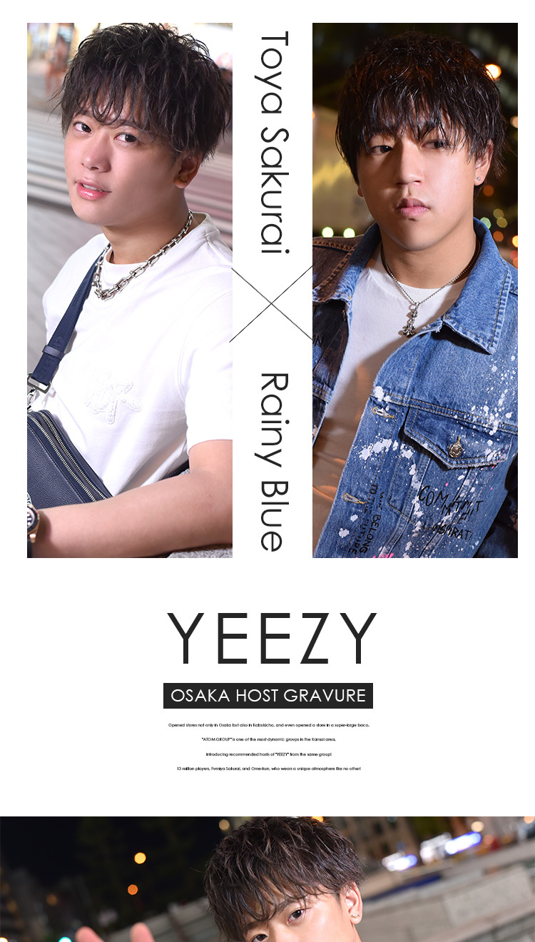 大阪ミナミ「YEEZY」オススメ2人をご紹介!!