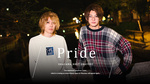 今度はコンビで登場!?『Pride』から2名が出演!!