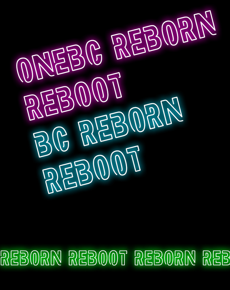 全てはREBORNしてREBOOTするため！