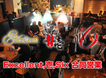 Excellent,壱,Six 合同営業