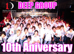 DEEP GROUP 10th Aniversary