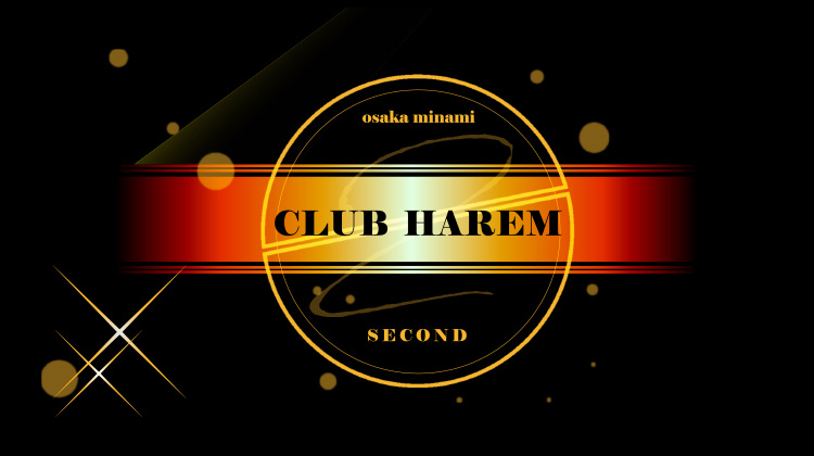 大阪ミナミ ホストクラブ HAREM SECOND ハーレム セカンド