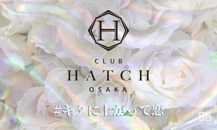 大阪 キタ Hatch OSAKA ハッチ オオサカ