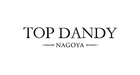 TOP DANDY -NAGOYA-